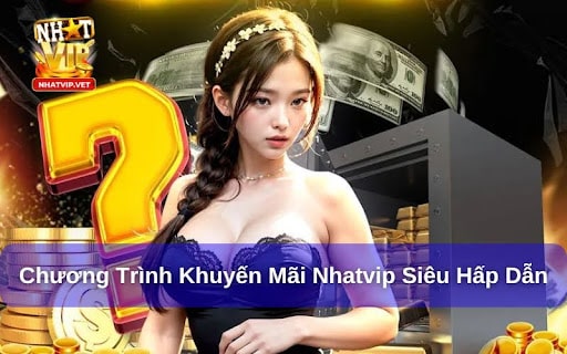 Cách nhận khuyến mãi tại Nhatvip